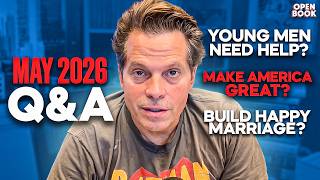 May 2026 Q&A: Rebuilding After Trump, 3 Books That Changed My Life, Young Men in Crisis