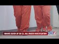 Inmate death under investigation