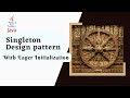 Singleton Design Pattern With Eager Initialization | Singleton Design Pattern.