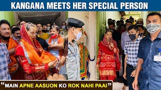 Kangana Ranaut CRIES, Gets Emotional Meeting Her Special Person