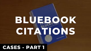 Bluebook Citations: Cases - Part 1 // Law Review Write On Example