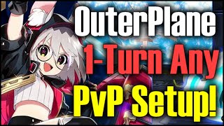 How to 1-Turn Kill EVERY PvP Setup in OuterPlane! Full Builds!