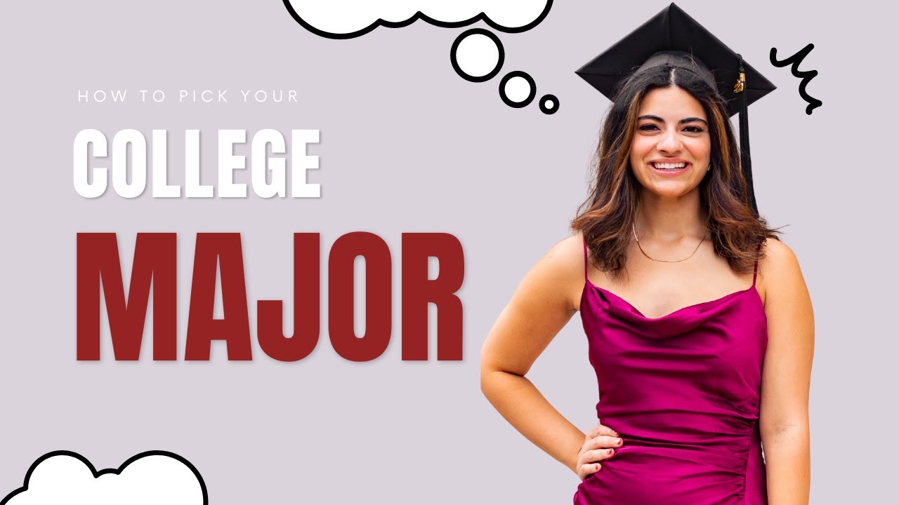 How To Pick Your College MAJOR! - YouTube