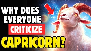 ♑ Why Is CAPRICORN Always CRITICIZED? 🐐 The Truth Everyone Avoids Saying