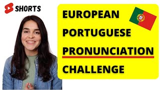 European Portuguese Pronunciation Challenge | Part 2 #shorts
