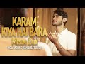 Karam Kiya Hai | Mesum Zaidi | New Mola Abbas Manqabat 2024