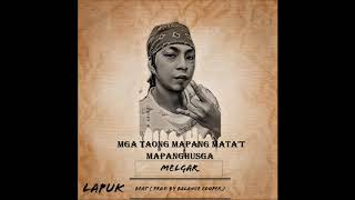 Melgar - Lapuk ( Prod. By Balance Cooper)