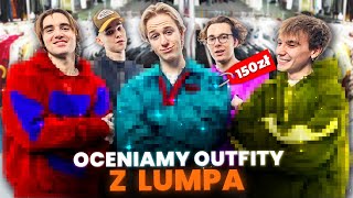 KTO ZROBIŁ NAJLEPSZY OUTFIT Z LUMPA!?