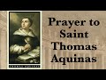 Prayer to St. Thomas Aquinas