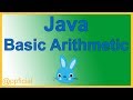 Java Basic Math Arithmetic Expressions and Precedence Rules - Java Tutorial - Appficial