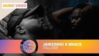 JAIRZINHO X BRACE - FALLERE (PROD. JESPY)