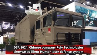 Chinese company Poly Technologies showcases Silent Hunter laser defense system