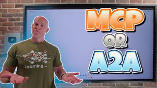 MCP or A2A