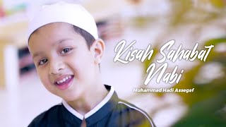 Muhammad Hadi Assegaf - Kisah Sahabat Nabi (Official Lyric Video)