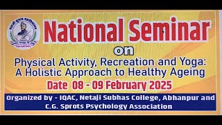 National Seminar on Physical Activity, Recreation and Yoga: A Holistic Approach to Healthy Ageing.