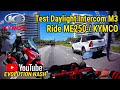 Test Daylight Maxto M3 and Ride with ME250 / KYMCO X-Town