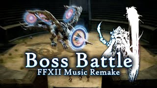 Boss Battle - Final Fantasy XII Music Remake