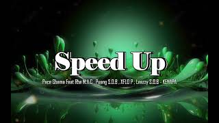 ( Speed Up ) Pace Ghema Feat Rhe M.A.C , Puang S.O.B , XFLO P , Leazzy S.O.B - KENAPA