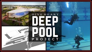 Deep Pool Project | Diveheart Education \u0026 Research Facility