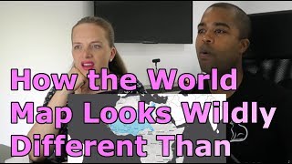 How the World Map Looks Wildly Different Than You Think (REACTION 🔥)