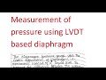 measurement of pressure using lvdt based diaphragm