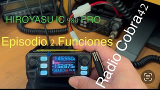 Hiroyasu IC-980 Pro , funcionamiento y detalles.