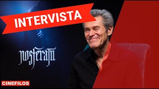 Willem Dafoe: intervista a uno dei protagonisti di Nosferatu di Robert Eggers