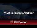 What is Remote Access?