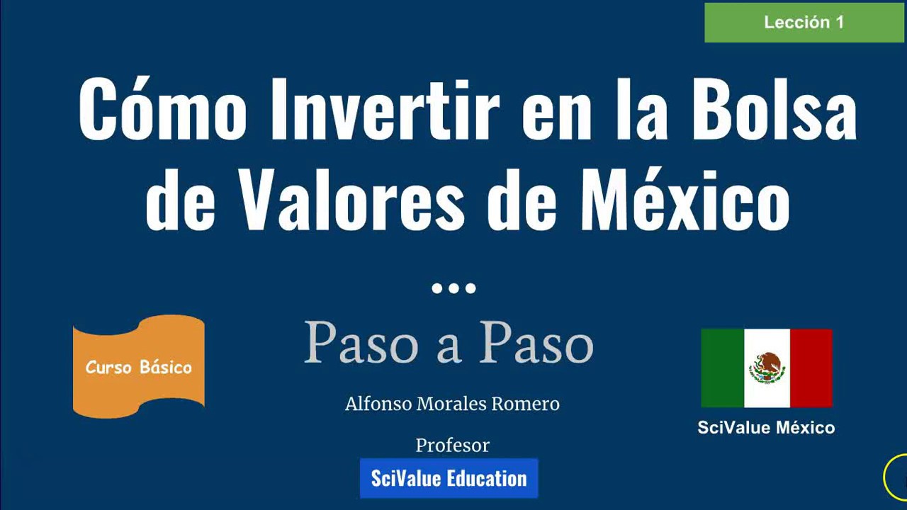 #1 Cómo Invertir En La Bolsa Valores De Mexico/ Bolsa Mexicana - YouTube