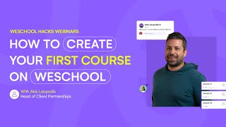 How to create your first course on WeSchool | Webinar