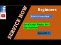 JavaScript Basics for ServiceNow | Beginners Tutorial (Episode 1) | ServiceNow scripting