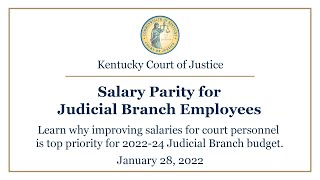 Chief Justice & AOC Director Discuss Salary Parity as Budget Priority