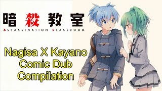 Nagisa X Kayano Compilation - Assassination Classroom Comic Dub