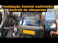 INSTALAÇÃO KIT MULTIMIDIA ANDROID NO C4 HATCH