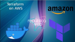 Informe Nube #4 Terrraform en AWS [Completo] - Cursos de Desarrollo - República Web