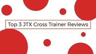 Top 3 JTX Cross Trainer In The UK