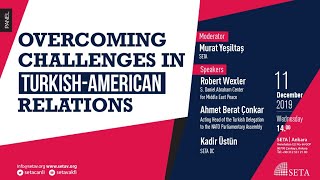 Overcoming Challenges in Turkish-American Relations