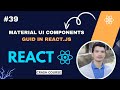 Material UI Components in React.js | Build Modern UI with MUI 2025