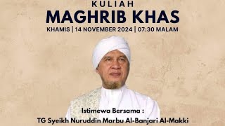 14.11.24 KHAMIS _ KULIAH MAGHRIB KHAS | SURAU JANNATUL FIRDAUS PRESINT 5 , PUTRAJAYA