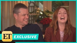 Matt Damon Says He 'Roughed Himself Up' During Sex Scene With Julianne Moore (Exclusive)