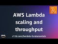 AWS Lambda scaling and throughput | AWS Lambda Fundamentals