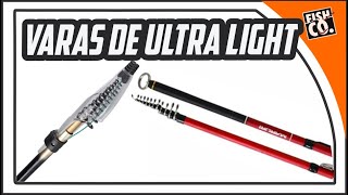 VARA DE ULTRA LIGHT - QUAL ESCOLHER?