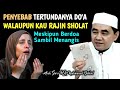 Penyebab Tertundanya Doa Walaupun Kau Rajin Sholat Dan Menangis Disetiap Doa || KH. Muhammad Bakhiet