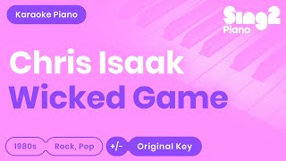 Chris Isaak - Wicked Game (Piano Karaoke)