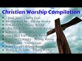 christian worship songs compilation charity gayle hillsong worship u0026 hillsong united