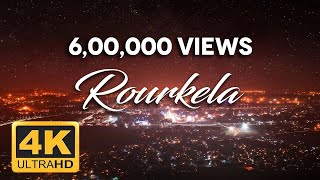 India's best look of the City | Full Video | Rourkela - The City of Steel and Dreams | Odisha