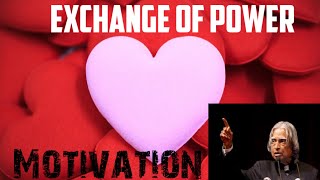 Exchange Of Power||APJ Abdul Kalam Motivational Quotes || Motivational Video|| #Youngsterpresents