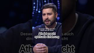 Wenn ein Atheist eine spirituelle Erfahrung macht.