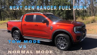 NEXT GEN RANGER FUEL BURN,  HOW MUCH.