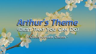 Arthur's Theme (Best That You Can Do) - KARAOKE VERSION - as popularized by Christopher Cross